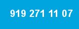 919 271 11 07 919 271 11 07